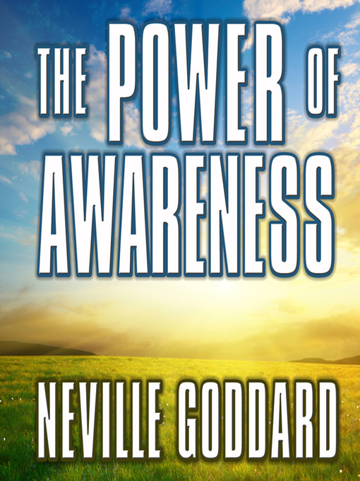 Title details for The Power of Awareness by Neville Goddard - Wait list
